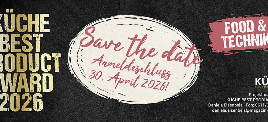 KÜCHE BEST PRODUCT AWARD FOOD & TECHNIK 2026
