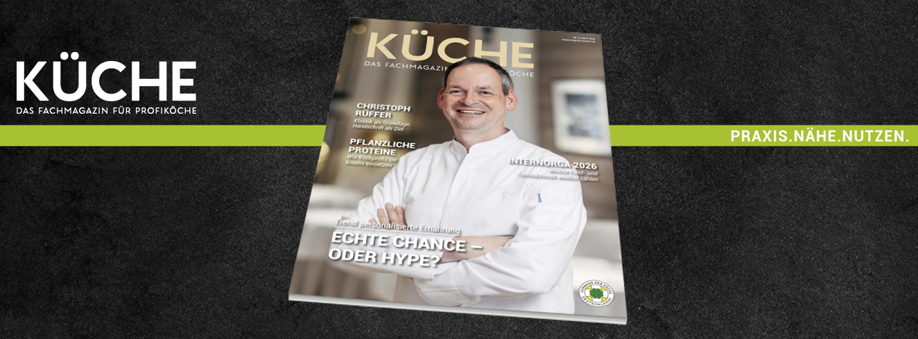Titelbild KÜCHE 4/26 mit Christoph Rüffer und Fokus auf Ernährungstrends